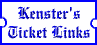 Kenster's Ticket Links